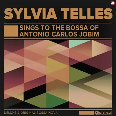 Sing to the Bossa of Antonio Carlos Jobim - Sylvia Telles Sing to the Bossa of Antonio Carlos Jobim - Sylvia Telles
