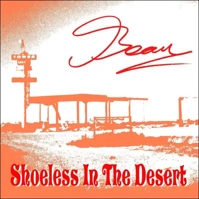 Shoeless in the Desert - Beau - Beau Shoeless in the Desert - Beau - Beau