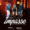 Impasse (feat. Henrique & Juliano) - Single, 2015