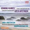 Mankell: Piano Concerto, Op. 30 - Nystroem: Concerto ricercante album lyrics, reviews, download