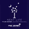 Next Life (feat. Finnegan Bell) - Single album lyrics, reviews, download