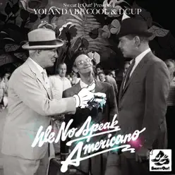 We No Speak Americano (13 Mixes) - DCUP We No Speak Americano (13 Mixes) - DCUP