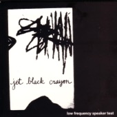 Jet Black Crayon - Duece
