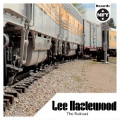 Lee Hazlewood - The Railroad