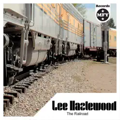 The Railroad - Lee Hazlewood