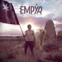 The Peaceful Riot - Empyr