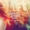 Shake Shake Go - EP artwork