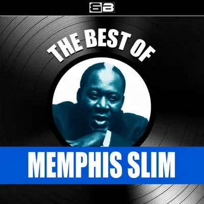 The Best of Memphis  Slim - Memphis Slim