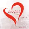 Hechos 13:22 album lyrics, reviews, download