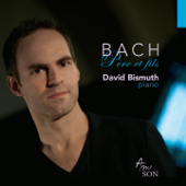 Bach: Père et fils - David Bismuth