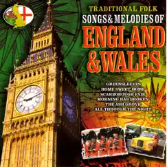 Traditional Folk Songs & Melodies of England & Wales by Various Artists album reviews, ratings, credits