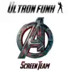 Ultron Funk - Age of Ultron - Single album lyrics, reviews, download