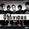 Oblivious - รับไม่ได้