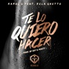 Te Lo Quiero Hacer (feat. De La Ghetto) - Single