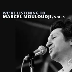 We're Listening to Marcel Mouloudji, Vol. 5 - Mouloudji