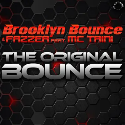 The Original Bounce (feat. MC Trini) - Single - Brooklyn Bounce