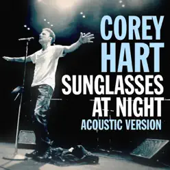 Sunglasses At Night (Acoustic Version) - Single - Corey Hart