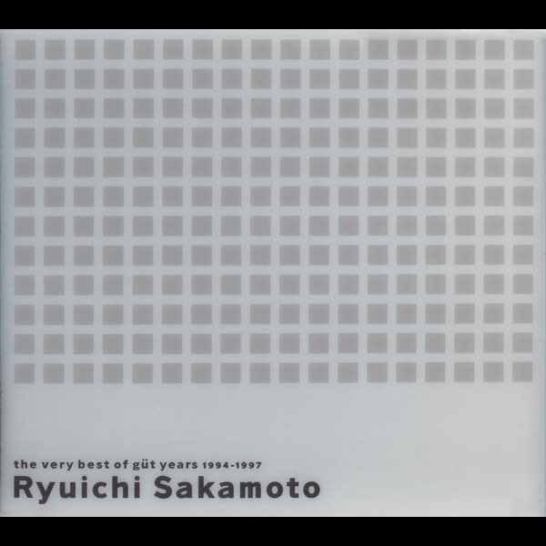 坂本龍一の The Very Best Of Gut Years 1994 1997 をapple Musicで