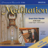 Meditation, Große Orgel, St. Marien, Lübeck (Live) - Ernst-Erich Stender