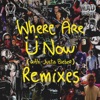 Where Are Ü Now (with Justin Bieber) [Remixes] - EP, 2015