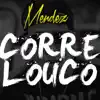 Stream & download Corre Louco - Single