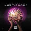 Make the World - Single album lyrics, reviews, download