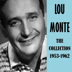 The Collection 1953-1962 - Lou Monte