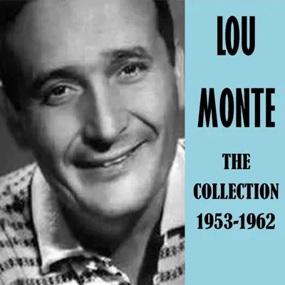 The Collection 1953-1962 - Lou Monte
