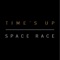 Time's Up - Space Race lyrics
