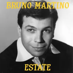 Estate - Single - Bruno Martino Estate - Single - Bruno Martino