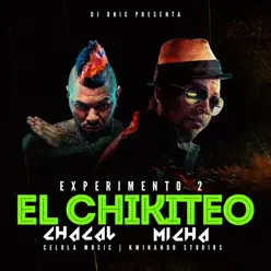 El Chikiteo - Single - El Micha El Chikiteo - Single - El Micha