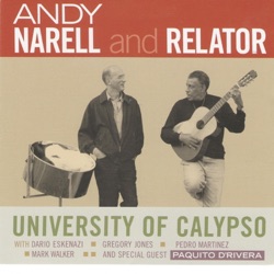 Andy Narell and Relator - Gavaskar (feat. Dario Eskenazi, Gregory Jones, Pedro Martinez & Mark Walker)
