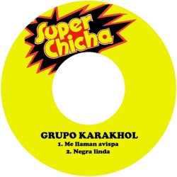 Grupo Karakhol - Negra Linda