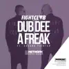 Stream & download Dub Dee a Freak (feat. Savana Painter) - Single