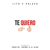 Te Quiero (feat. Lito & Polaco) artwork