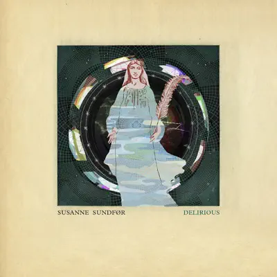 Delirious - Single - Susanne Sundfor
