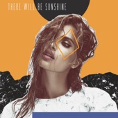 There Will Be Sunshine artwork