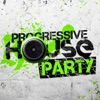 Progressive House Party