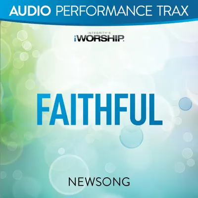 Faithful (Live) [Audio Performance Trax] - Single - NewSong