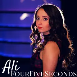 FourFiveSeconds - Single - Ali Brustofski