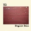 Meglio Soli album lyrics, reviews, download