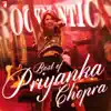 Best of Priyanka Chopra album lyrics, reviews, download