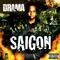 Saigon Theme - Saigon & Drama lyrics