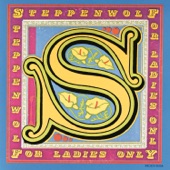 Steppenwolf - Shackles And Chains