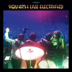 Live Electrified (Box Set) - You Am I