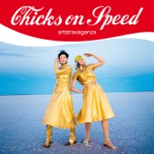 Chicks on Speed - Beat Is Happening