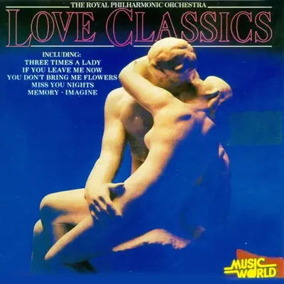 Love Classics - Royal Philharmonic Orchestra