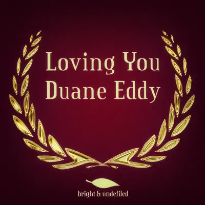 Loving You - Duane Eddy