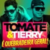 Quebradeira Geral (feat. Tierry) - Single