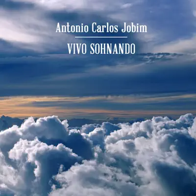 Vivo Sohnando - Single - Antônio Carlos Jobim